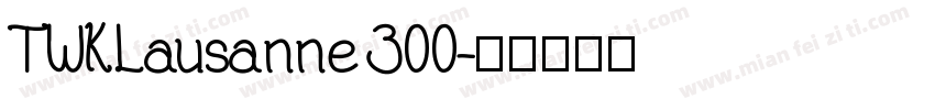 TWKLausanne 300字体转换
